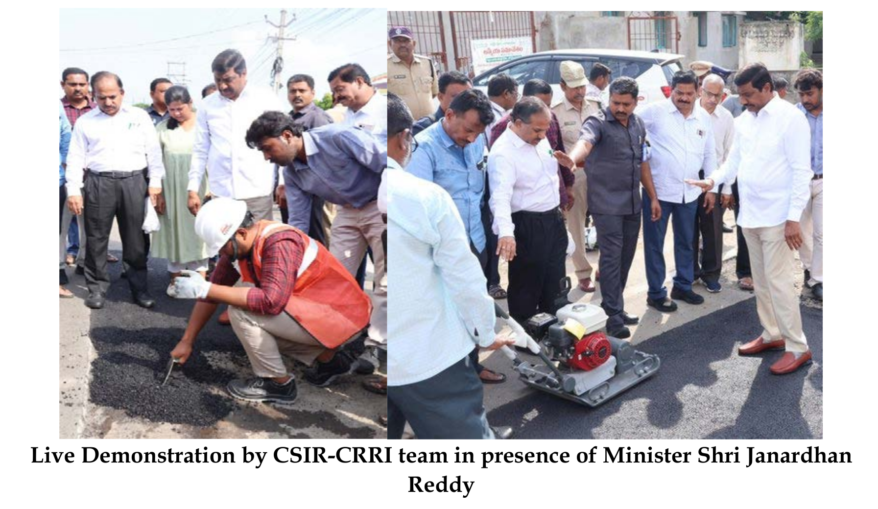 Live Demonstration by CSIR-CRRI team in presence of Minister Shri Janardhan Reddy