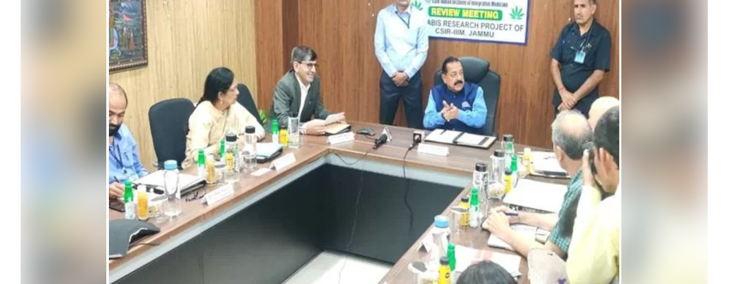 Hon'ble Minister Dr. Jitendra Singh chairs review meeting of cannabis research project of CSIR-IIIM in Jammu