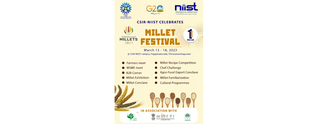 CSIR-NIIST is organizing millet food festival from March 13-18, 2023.