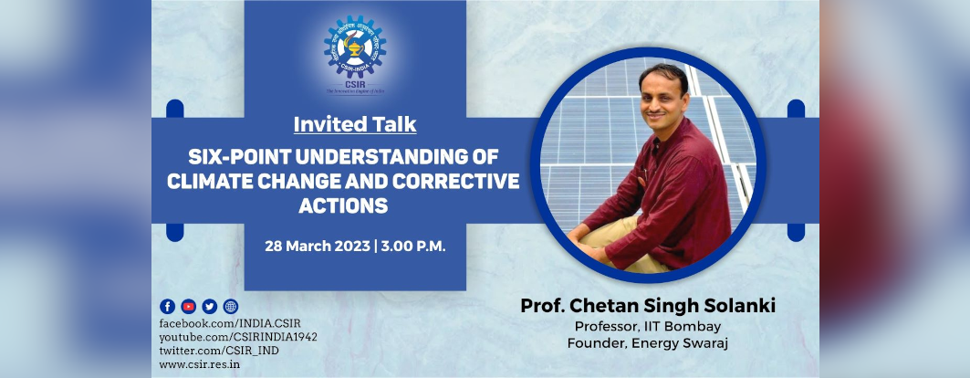 Talk on Six-Point Understanding of Climate Change and Corrective Actions on 28th March 2023