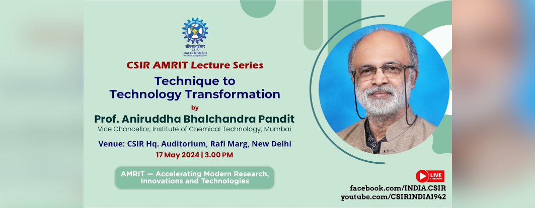 Lecture on Technique to Technology Transformation by Prof. Aniruddha Bhalchandra Pandit on 17th May 2024