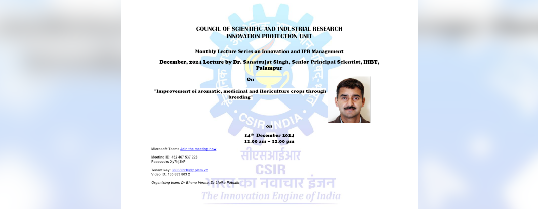 Monthly Lecture Series on "Improvement of aromatic, medicinal and floriculture crops through breeding"